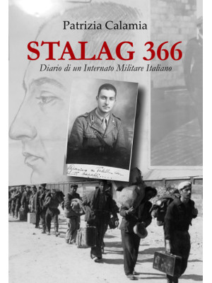 Stalag 366. Diario di un In...