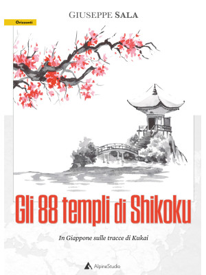 Gli 88 templi di Shikoku. I...