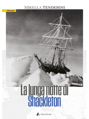 La lunga notte di Shackleton