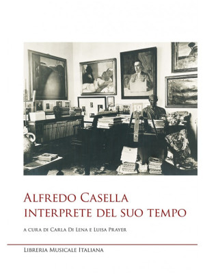 Alfredo Casella interprete ...