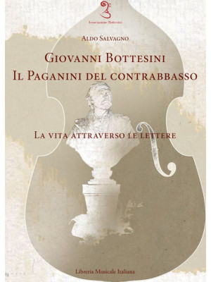 Giovanni Bottesini. Il Paga...