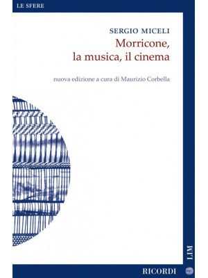 Morricone, la musica, il ci...