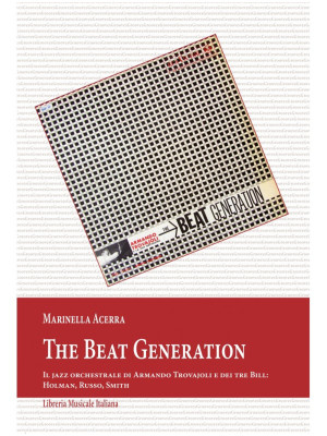 The Beat Generation. Il jaz...