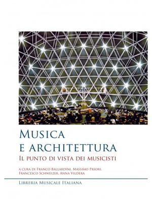 Musica e architettura. Il p...