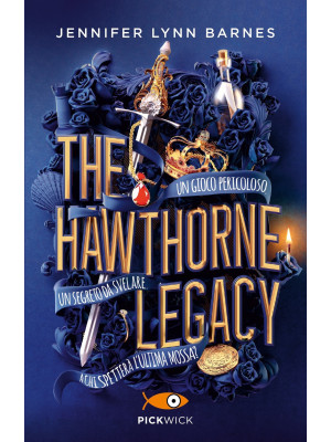 The Hawthorne Legacy. Ediz....