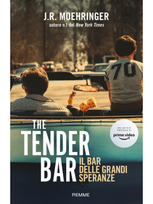 The Tender Bar. Il bar dell...