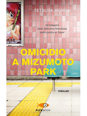 Omicidio a Mizumoto Park. U...