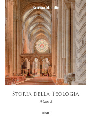 Storia della teologia. Vol....
