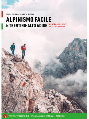Alpinismo facile in Trentin...