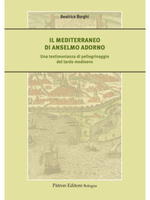 Il Mediterraneo di Anselmo ...