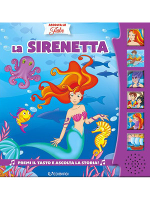 La Sirenetta. Ediz. a colori