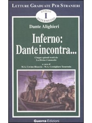 Inferno: Dante incontra... ...