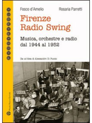Firenze radio Swing. Musica...