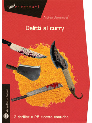 Delitti al curry. 3 thrille...