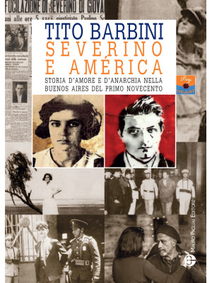 Severino e América. Storia ...