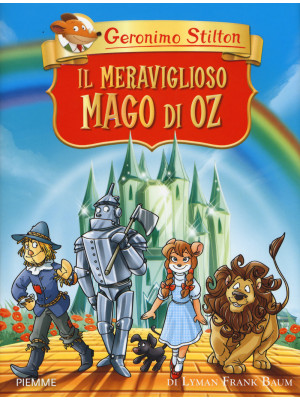 Il meraviglioso Mago di Oz ...