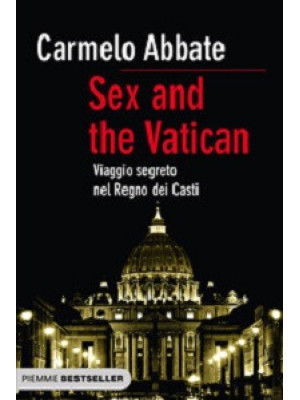 Sex and the Vatican. Viaggi...