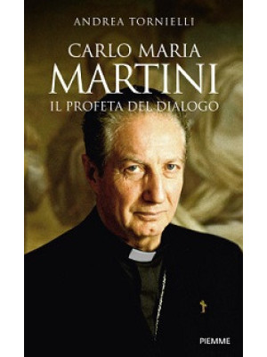 Carlo Maria Martini. Il pro...