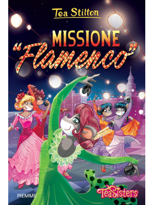 Missione «Flamenco». Ediz. ...