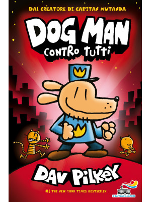 Dog Man contro tutti