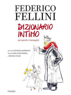 Federico Fellini. Dizionari...