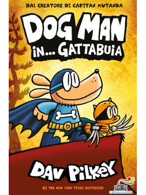 Dog Man in... gattabuia