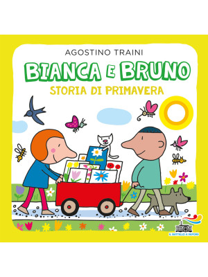 Bianca e Bruno. Storia di p...