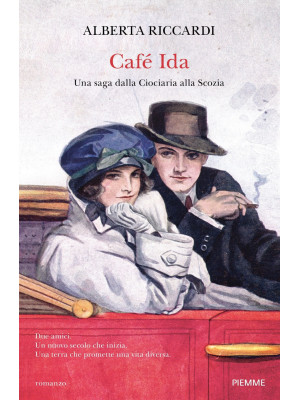 Café Ida. Una saga dalla Ciociaria alla Scozia