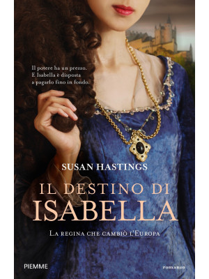 Il destino di Isabella. La ...
