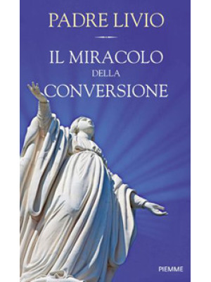 Il miracolo della conversione