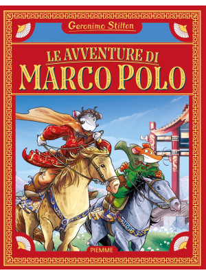 Le avventure di Marco Polo....