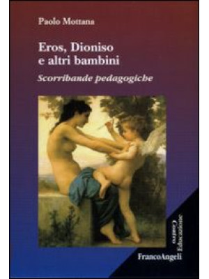 Eros, Dioniso e altri bambi...