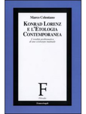Konrad Lorenz e l'etologia ...