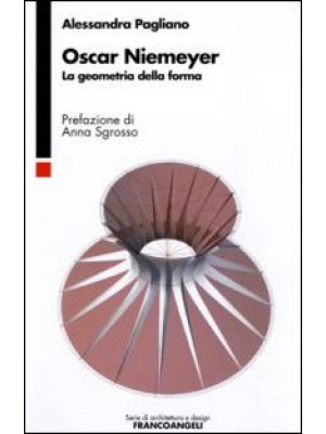 Oscar Niemeyer. La geometri...
