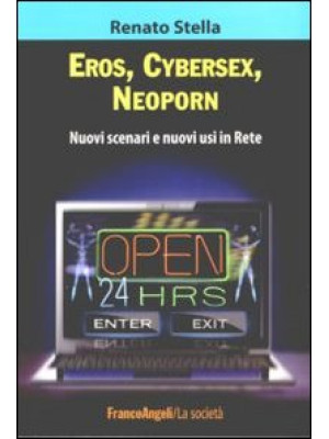 Eros, cybersex, neoporn. Nu...