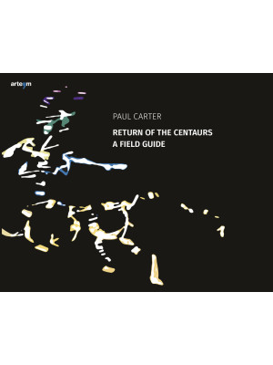 Return of the Centaurs. A f...