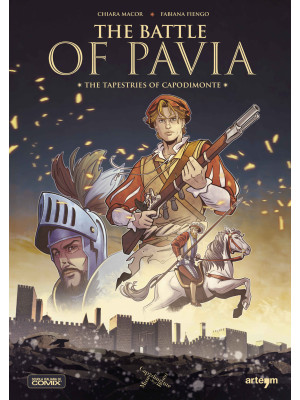 The battle of Pavia. The ta...