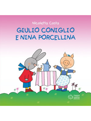 Giulio Coniglio e Nina porc...