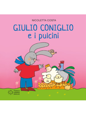 Giulio Coniglio e i pulcini...