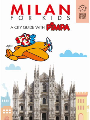 Milan for kids. A city guid...
