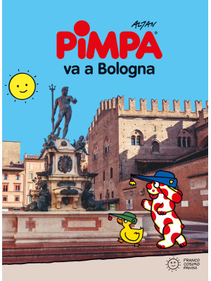 Pimpa va a Bologna. Ediz. i...
