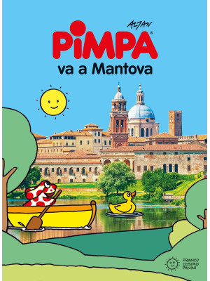 Pimpa va a Mantova. Ediz. a...