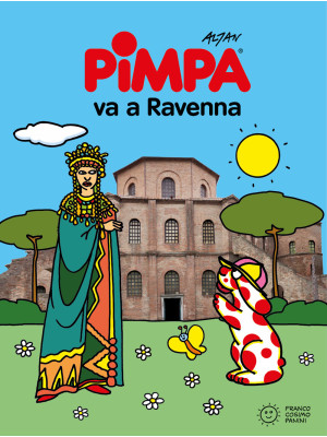 Pimpa va a Ravenna. Ediz. a...