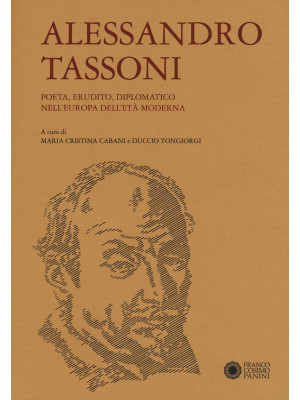 Alessandro Tassoni. Poeta, ...