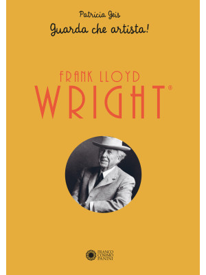Frank Lloyd Wright. Guarda ...