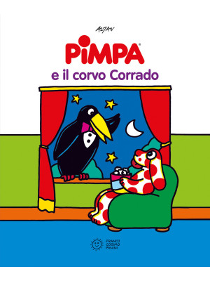 Pimpa e il corvo Corrado. Ediz. illustrata