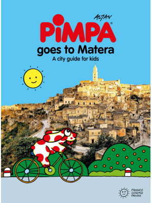 Pimpa goes to Matera. A city guide for kids