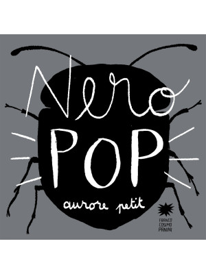 Nero pop. Ediz. illustrata