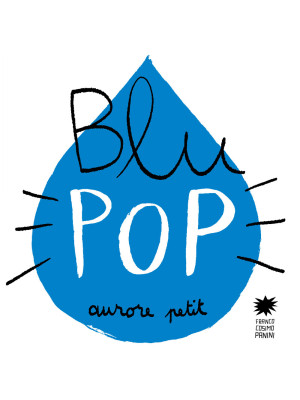 Blu pop. Ediz. illustrata