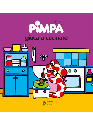 Pimpa gioca a cucinare. Ediz. illustrata